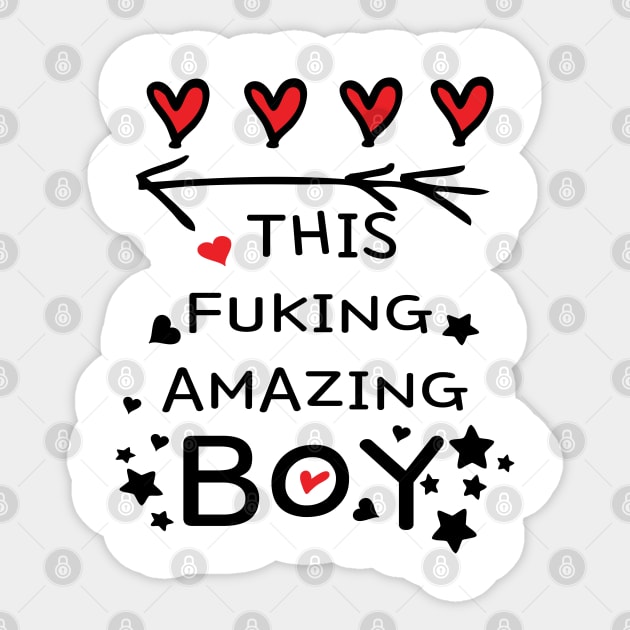 Love this fucking amazing boy Sticker by CindyS